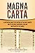 Magna Carta: A Captivating Guide to the History of the Great Charter and its Influence on Medieval England and the Rest of the World (Exploring England's Past)