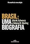 Brasil: uma biogr...