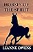 Horses of the Spirit by Leanne Owens