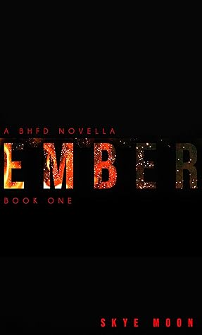 Ember: A BHFD Novella (Brighton Heights Book 1)