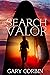 In Search of Valor: A Valor...