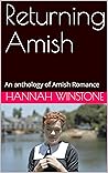 Returning Amish: An anthology of Amish Romance