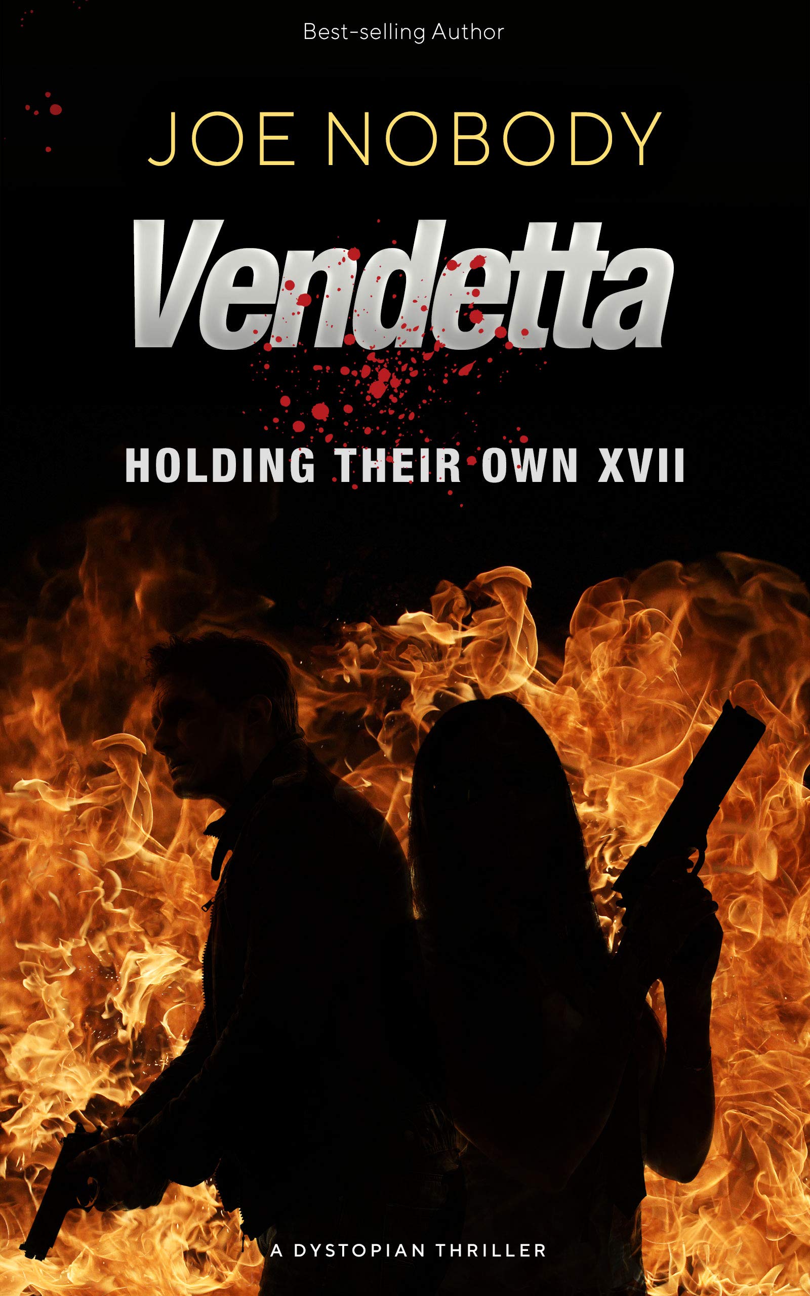 Vendetta: Holding Their Own XVII (Kindle Edition)