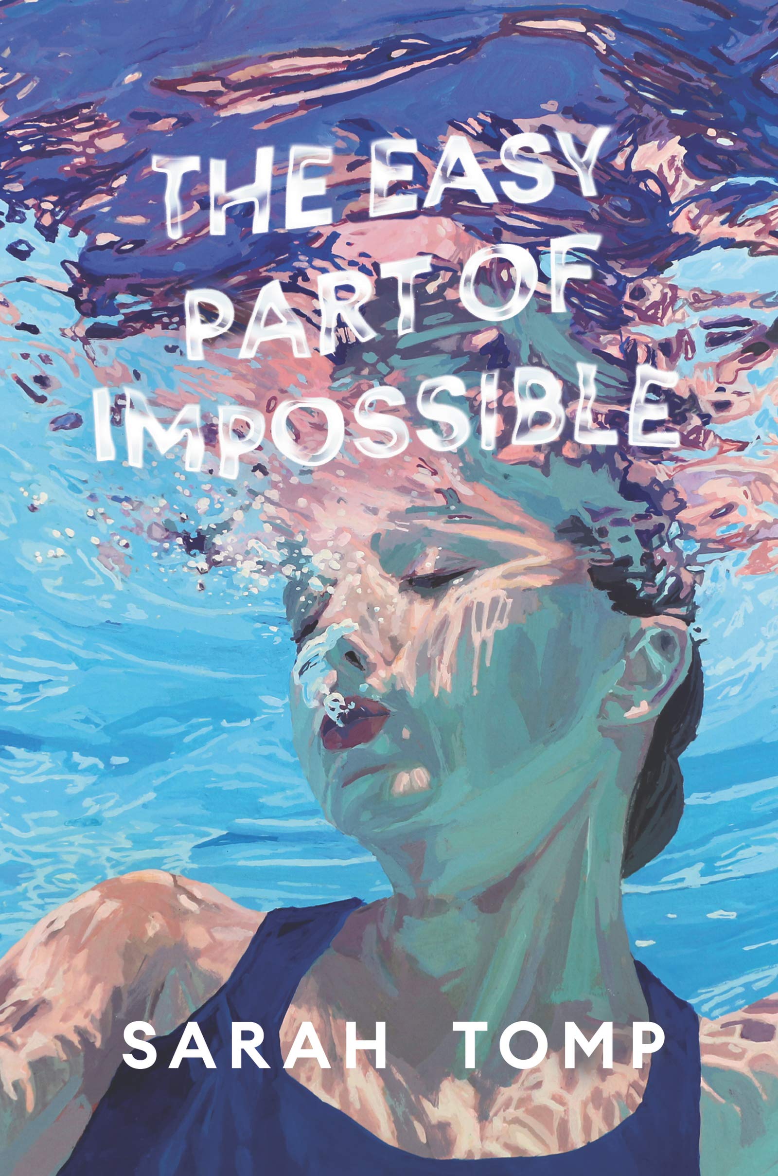 The Easy Part of Impossible: A YA Novel About an Elite Diver Healing from an Abusive Coach