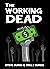 The Working Dead