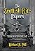 The Scottish Rite Papers: A Study of the Troubled History of the Louisiana and US Scottish Rite in the Early to Mid 1800's