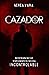 Cazador (Spanish Edition)