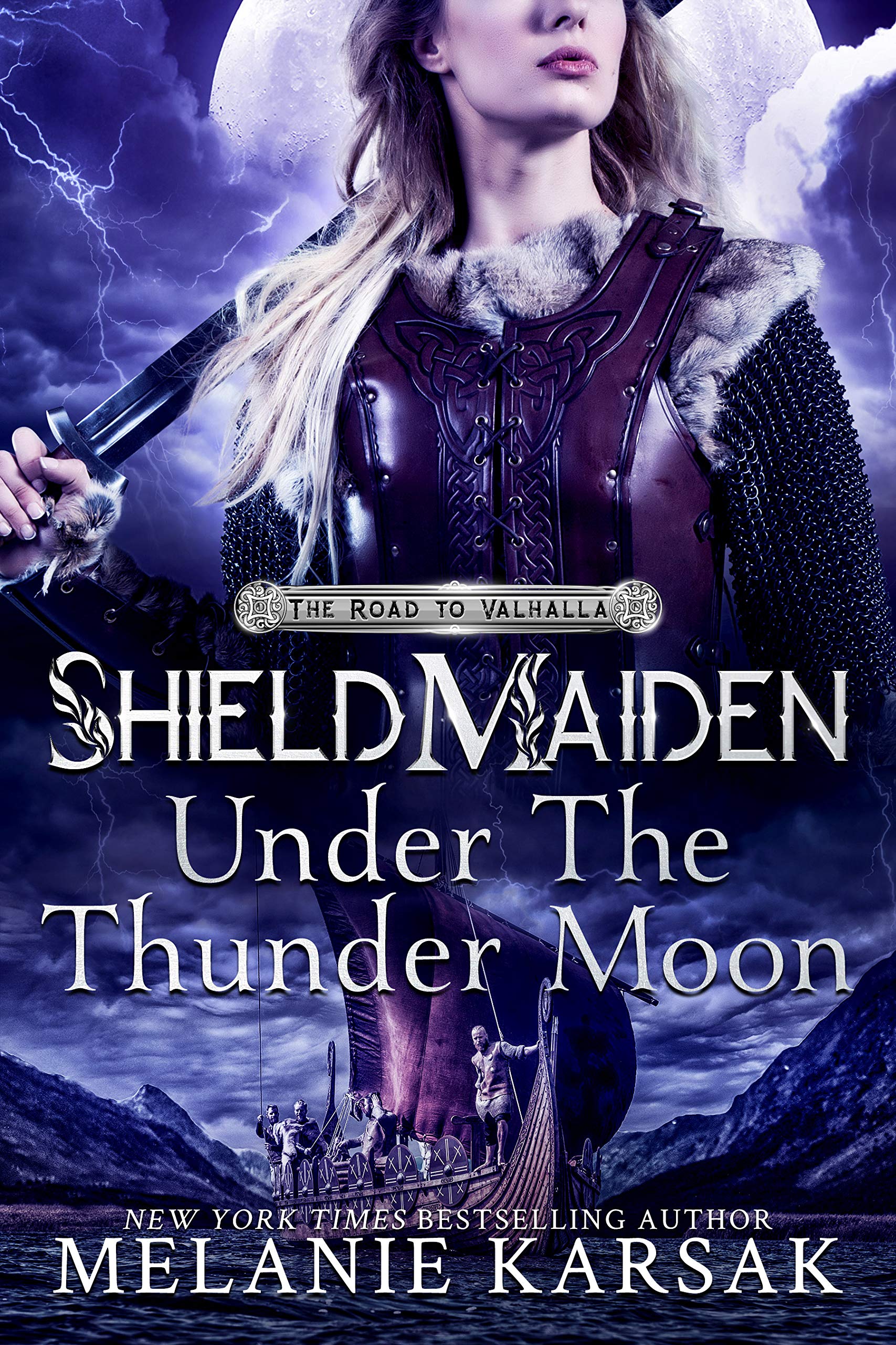 Shield-Maiden: Under the Thunder Moon (The Road to Valhalla, #3)