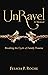 UnRavel by Felicia Roche