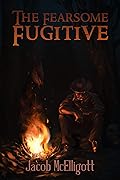 The Fearsome Fugitive