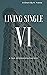 Living Single VI