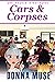 Cars & Corpses (Mrs. Pomolo...
