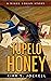 Tupelo Honey: The Nigel Logan Action Series - Book 4