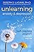 Unlearning Anxiety & Depression: The 4-Step Self-Coaching Program to Reclaim Your Life
