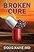 Broken Cure