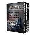 The Ward Security Series: Psycho Romeo / Dantes Unglued / Deadly Dorian