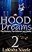 Hood Dreams 2 by LaKisha Nicole