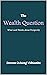 The Wealth Question: What G...