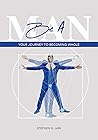 Be A Man: Your Journey To Becoming Whole