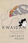 Kwaidan: Stories ...