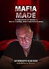 Mafia Made: A Tru...