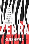 Zebra: The True A...