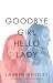 Goodbye Girl, Hello Lady by Lauren Bentley