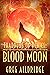 Blood Moon (Thaddeus of Ven...