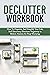 DECLUTTER WORKBOOK: How To ...