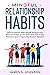 Mindful Relationship Habits by James S. Johnson