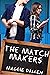 The Match Makers (Love Quiz, #3)