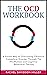 The OCD Workbook: A Proven ...