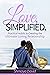 Love, Simplified: Practical...