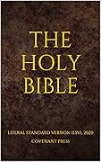 The Holy Bible: Literal Standard Version, LSV
