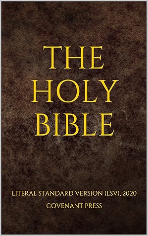 The Holy Bible: Literal Standard Version, LSV