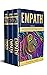 EMPATH: This book includes: Discovery, Learning and Protection for Highly Sensitive Empaths. A Psychic Survival Guide for Emotional Healing to Repel Energy Vampires and Reveal Dark Mystic Secrets