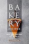 Bakery Recipes: B...