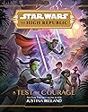 Book cover for A Test of Courage (Star Wars: The High Republic)