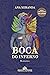 Boca do inferno by Ana Miranda Boca do inferno by Ana Miranda