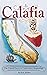 Calafia: The Untold Story o...