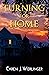 Turning for Home by Caren J.  Werlinger