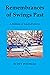 Remembrances of Swings Past...