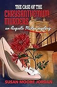 The Case of the Chrysanthemum Murders