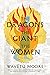 The Dragons, the Giant, the Women: A Memoir