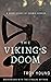 The Viking's Doom: Encounte...