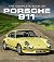 The Complete Book of Porsche 911 by Randy Leffingwell