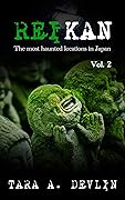Reikan: The most haunted locations in Japan: Volume Two