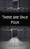 There Are Only Four