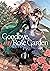 Goodbye, My Rose Garden Vol. 1 by Dr. Pepperco