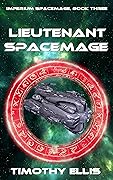Lieutenant Spacemage